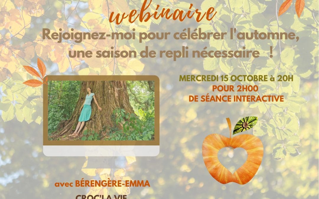 Webinaire Croc&rsquo;la Vie pour célébrer l’automne !