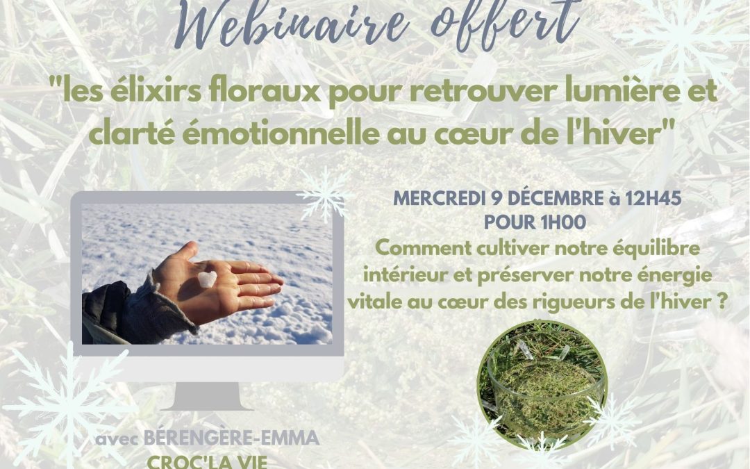 « Garder le feu sacré au cœur de l&rsquo;hiver » : les élixirs floraux en soutien